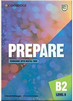 Рабочая тетрадь cambridge english prepare! second edition 6 workbook with digital pack