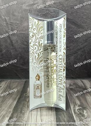 Жіночі парфуми attar collection crystal love for her (аттар колекшн крістал лав) 20 мл