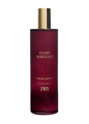 Парфуми zara glossy mahogany