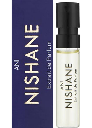 Nishane ani парфуми (пробник) 2мл