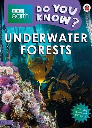 Bbc earth do you know? level 3 - underwater forests
