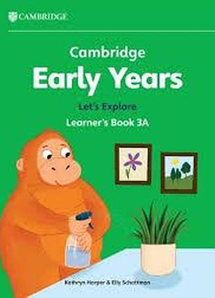 Cambridge early years let's explore 3a learner's book