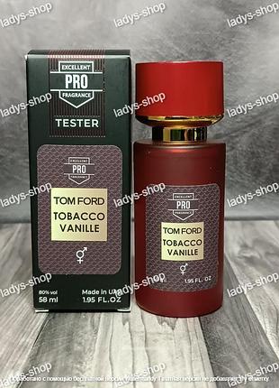 Унісекс парфуми tom ford tobacco vanille tester pro (том форд тобако ваниль) 58 мл.