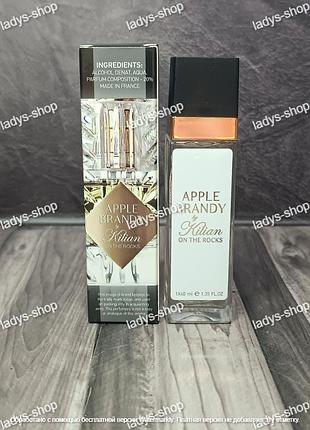 Парфуми унісекс kilian apple brandy on the rocks (кіліан епл бренді он зе рокс) 40 мл.