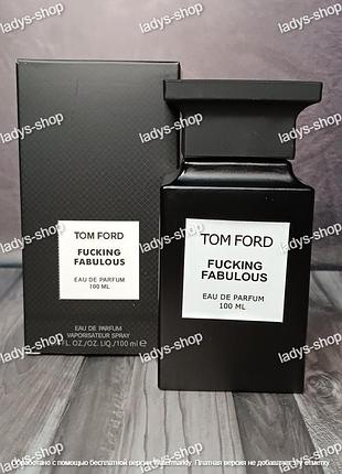 Унисекс парфюмированная вода fucking fabulous tom ford (том форд фукинг фабулус) 100 мл