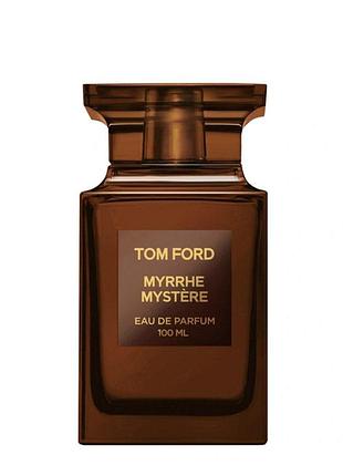 Парфумована вода унісекс tom ford myrrhe mystere, 100 мл