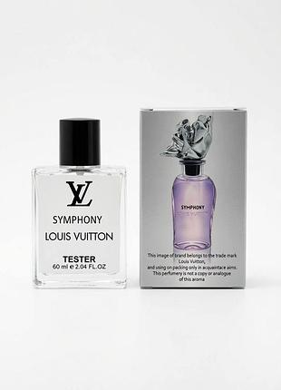 Духи женские / мужские тестер louis vuitton symphony 60 мл парфюм унисекс луи виттон симфония