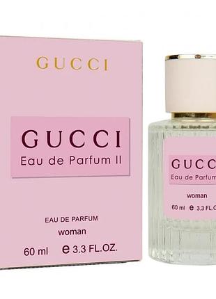 Парфум жіночий gucci eau de parfum ii 60 мл акція новинка