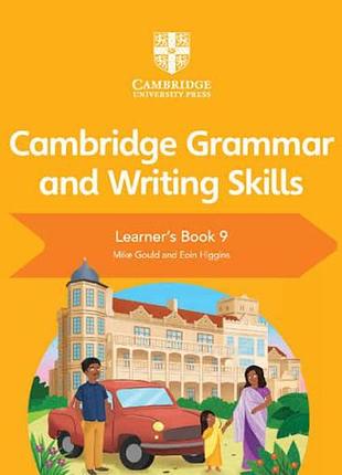 Cambridge grammar and writing skills 9 learner's book