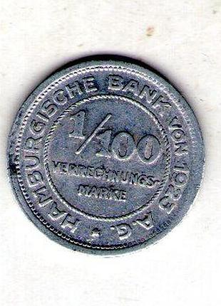 Германия (нотгельд) un федеральная земля гамбургр 1/100 марки, 1923 год алюминий, 0.8g, ø 20.3mm no3784