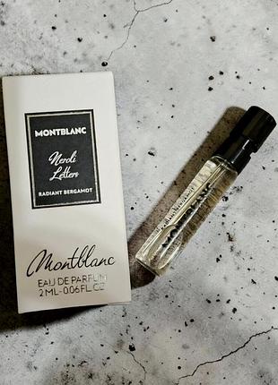 Новинка 2026 montblanc neroli letters eau de parfum парфумована вода пробник 2 мл