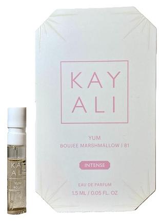 Пробник huda beauty kayali yum boujee marshmallow 81 intense жіночий 1.5ml