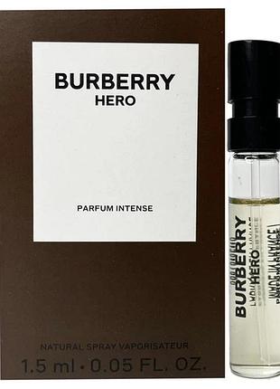 Пробник burberry hero parfum intense мужской 1.5ml