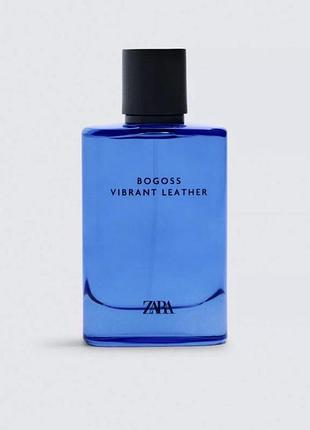 Парфумована вода zara vibrant leather bogoss