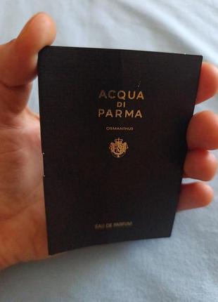 Пробник acqua di parma osmanthus