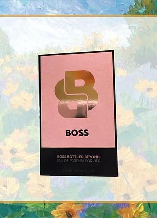 Boss bottled beyond for her – парфумована вода для жінок (пробник)