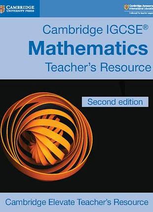Cambridge igcse mathematics 2nd edition core and extended cambridge elevate teacher's resource