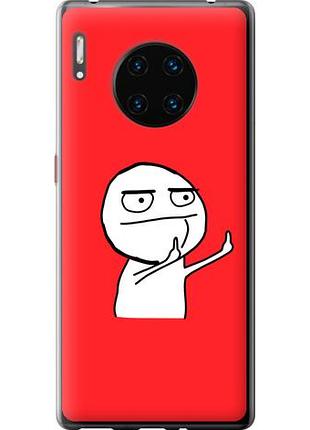Чехол на huawei mate 30 pro мем из силикона fch_0168300