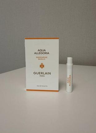 Оригінальний зразок аромату guerlain aqua allegoria mandarine basilic