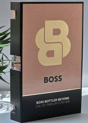 Оригінал пробник hugo boss boss bottled beyond for her