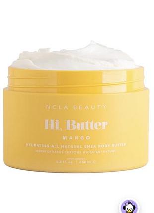 Ncla beauty hi, butter - mango body butter