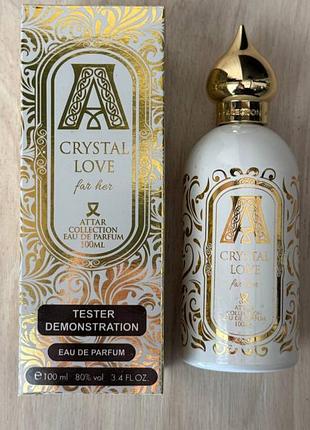 Atrar cristal love 80 мл тестер оригінала