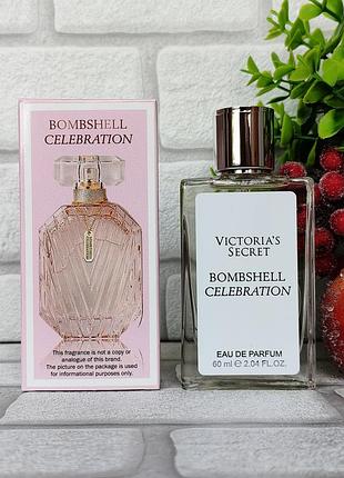 Шикарный женский аромат bombshell celebration victoria’s secret парфюм бомбшелл