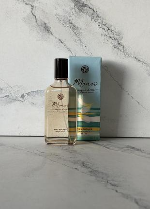 Новий yves rocher monoi edt 100 ml оринігал