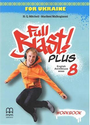 Англійська мова 8 клас робочий зошит full blast plus workbook мітчелл г.к. лінгвіст