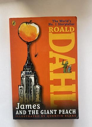 Дитяча книга англійською "james and the giant peach" — roald dahl