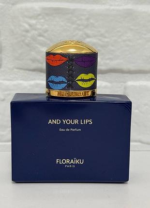 Floraïku and your lips eau de parfum