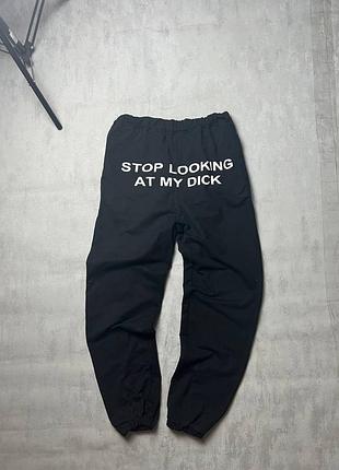 Штаны stop looking at my dick   размер- м состояние идеальное  замеры  длина-95 полупояс на резинке-33  цена-300грн
