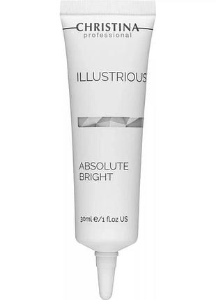 Освитлювальна сироватка "абсолютне сяйво" christina illustrious absolute bright 30 мл