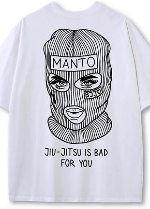 Мужская футболка manto jiu-jitsu is bad for you logo белая унисекс манто boxing ufc mma wrestling