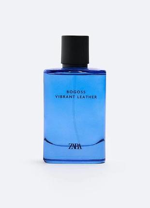 Парфумована вода для чоловіків zara bogoss vibrant leather 100 мл (без упакування)