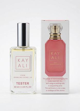 Духи женские тестер kayali eden sparkling lychee 39 60 мл духи каяли иден спарклинг личи 39