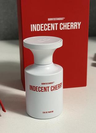 Парфумована вода borntostandout indecent cherry