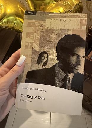 Книга the king of torts» джона гришема