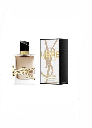 Libre flowers & flames yves saint laurent парфуми
