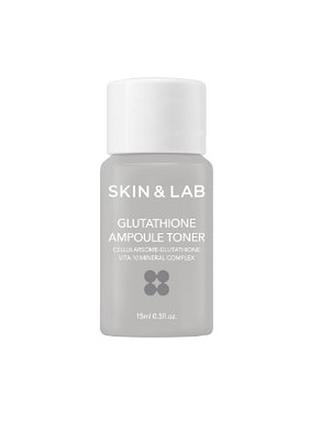 Ампульный тонер для ровного тона кожи с глутатионом skin&amp;lab glutathione ampoule toner 15 ml