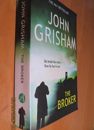 Книга на английском языке джона гришема "the broker"