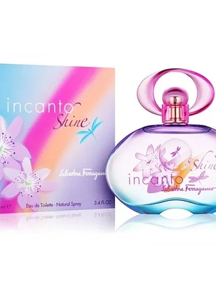 Туалетна вода жіноча salvatore ferragamo incanto shine 100 ml