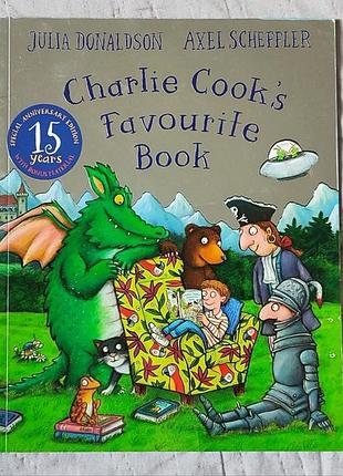 Charlie cook's favourite book — julia donaldson & axel scheffler | англомовна дитяча книга