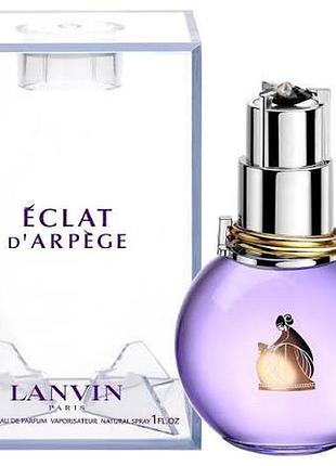 Lanvin eclat d'arpege парфумована вода жіноча, 30 мл