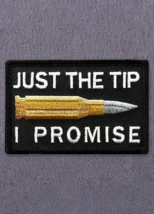 Термонашивка на одяг військова нашивка куля патрон патчзсу just the tip i promise