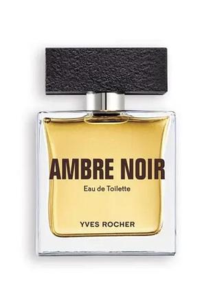 Туалетна вода для чоловіків ambre noir від yves rocher