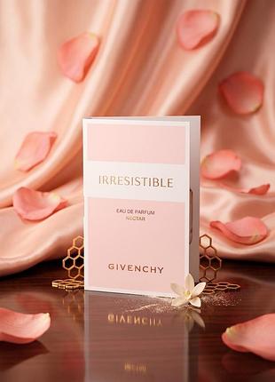 Оригинальный пробник парфюмированной воды givenchy irresistible nectar (1 мл)
