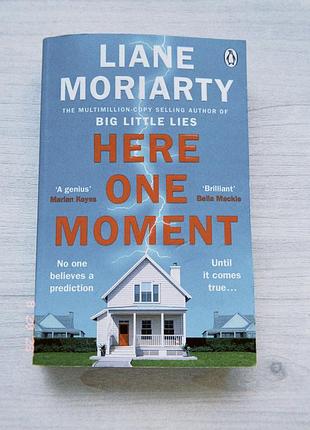 Liane moriarty – here one moment. книга англійською