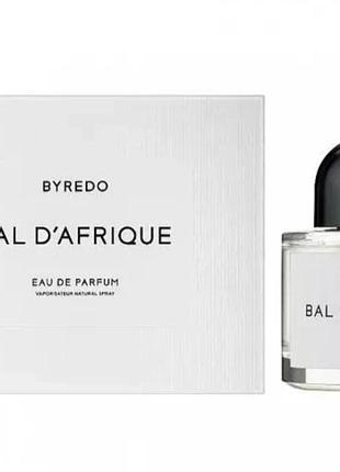 Byredo bal d'afrique відливант оригінального парфуму 5 мл