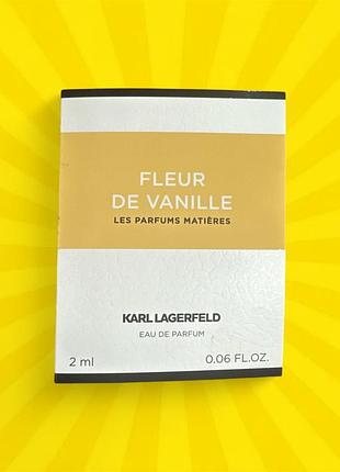 Karl lagerfeld fleur de vanille – парфумована вода для жінок (пробник)